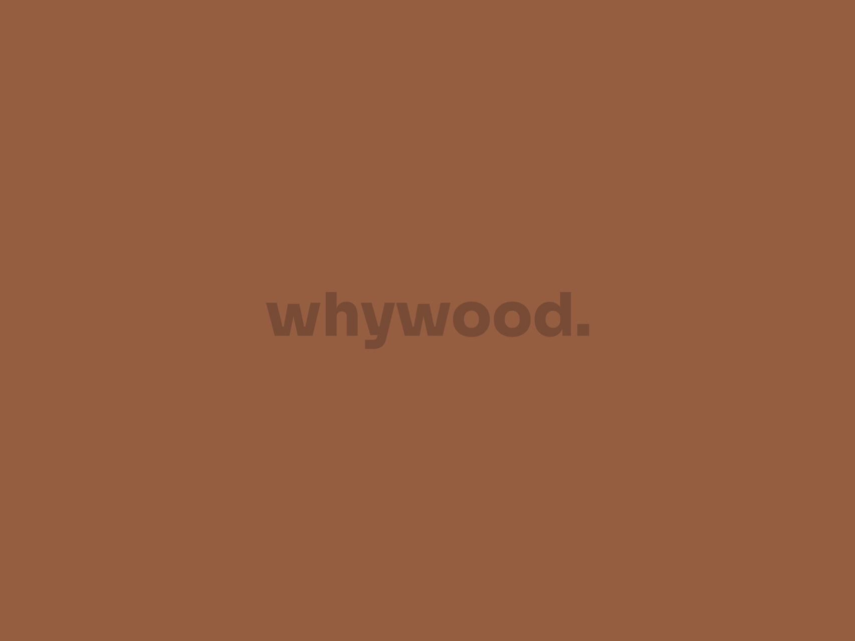 whywood