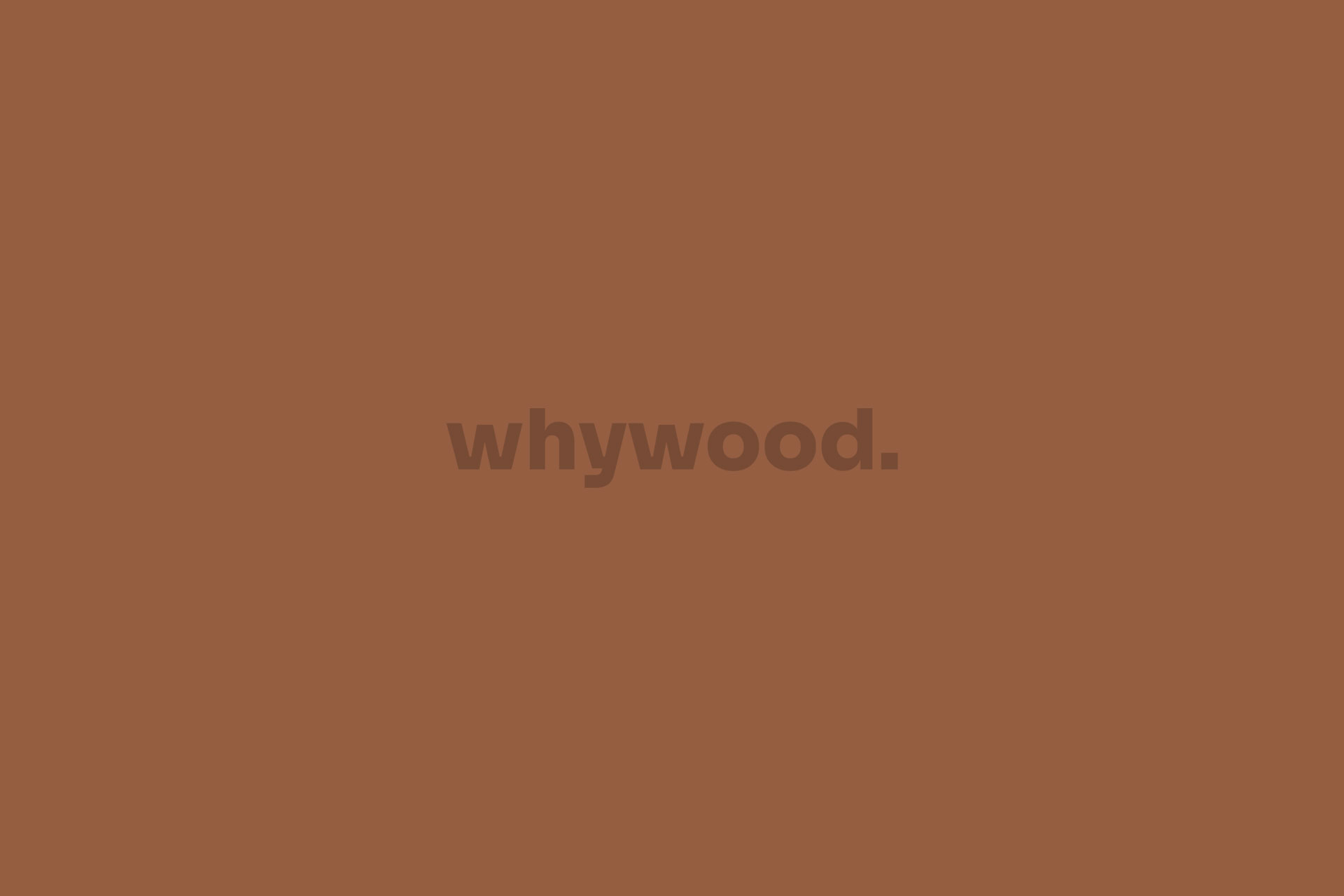 whywood